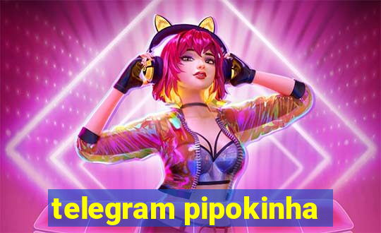 telegram pipokinha